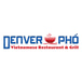 Denver Pho Vietnamese Restaurant & Grill