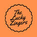 The Lucky Zingers