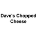 Dave's Chopped Cheese