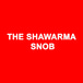 The Shawarma Snob