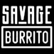 Savage Burrito