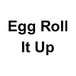 Egg Roll It Up