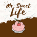 Mr. Sweet Life