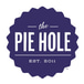 The Pie Hole*