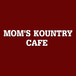 Mom's Kountry Cafe