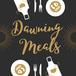 Dawning Meals