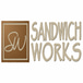 Sandwich Works