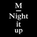 m－night it up 鼓楼夜市