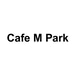 Cafe M Park