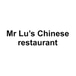 Mr . Lu’s Chinese restaurant