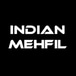 Indian Mehfil