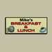 Mike's Breakfast & Lunch