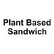 Plant Based Sandwich