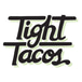Tight Tacos