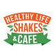Healthy Life Shakes & Cafe