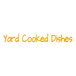 Yard Cooked Dishes