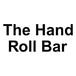 The Hand Roll Bar