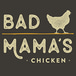 Bad Mama's Chicken