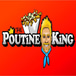 The Poutine King Restaurant & Lounge