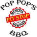 POP POP’S PIT STOP BBQ