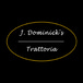 J. Dominick's Trattoria