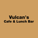 Vulcan's Cafe & Lunch Bar