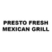 Presto Fresh Mexican Grill