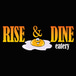 RISE AND DINE EATERY