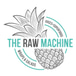 The Raw Machine