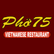 Pho 75 Restaurant