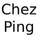 Chez Ping