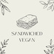 Sandwiched Vegan