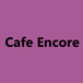 Cafe Encore
