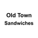 Old Town Sandwiches