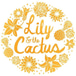 Lily and the Cactus