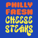 Philly Cheesesteak Artists