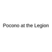 Pocono at the Legion