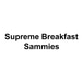 Supreme Breakfast Sammies