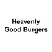 Heavenly Good Burgers