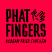 Phat Fingers Korean Fried Chicken