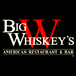 Big Whiskey's American Restaurant & Bar