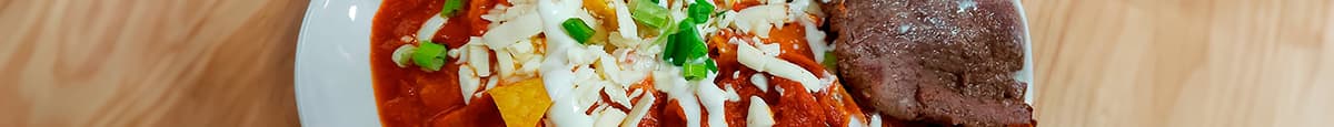 *Chilaquiles con Carne, RED OR GREEN